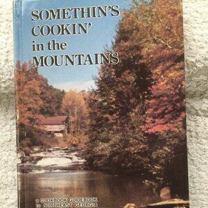 Mountain Cooking - Georgia 1984 Vintage